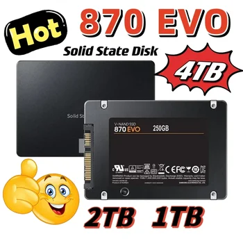 4TB Solid state Disk Ssd 870 Evo 250GB de 500GB, 1TB, 2TB Hdd-ul Intern Hard Disk Sata3 2.5 Inch Laptop, Desktop Pc Mlc Disco Duro