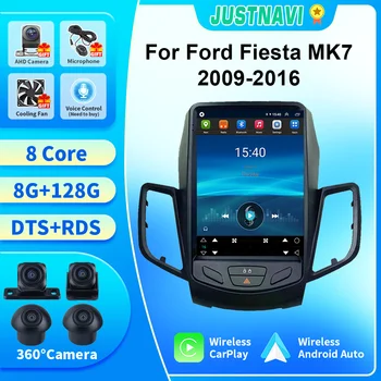 JUSTNAVI Radio Auto Cu Ecran Pentru Ford Fiesta MK7 2009-2016 Autostereo Multimedia Video Player Android de Navigare GPS, Stereo