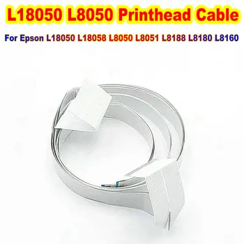 Original L18050 Capului De Imprimare Cablu Plat L8050 Capului De Imprimare Cablu Plat Pentru Epson L8058 L18058 L8051 L8188 L8180 L8160 Cablu De Imprimantă