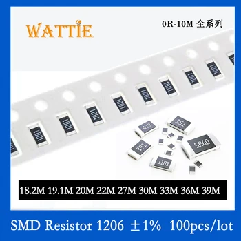 SMD Rezistor 1206 1% 18.2 M 19.1 M 20 M 22 27M 30M 33M 36M 39M 100BUC/lot chip rezistențe de 1/4W 3.2 mm*înălțime de 1,6 mm megohmi