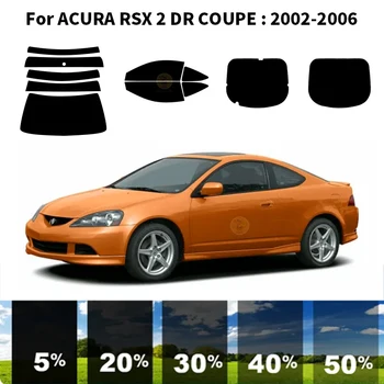Structuri nanoceramics masina UV Fereastră Tentă Kit-ul Auto de Film Fereastră Pentru ACURA RSX 2 DR COUPE 2002-2006