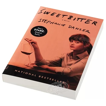 Sweetbitter: Un Roman De Stephanie Danler Original În Limba Engleză Carte